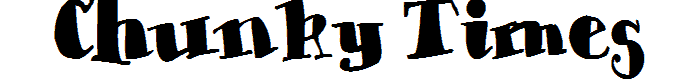 Chunky Times font